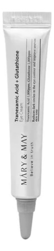 Mary&may Tranexamic Acid+ Glutathione Eye Cream Contorno Ojo Todo Tipo De Piel Día/noche